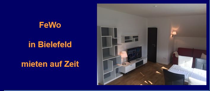 Vollmöblierte 1- + 2-Zimmer Wohnung in Bielefeld auf Zei